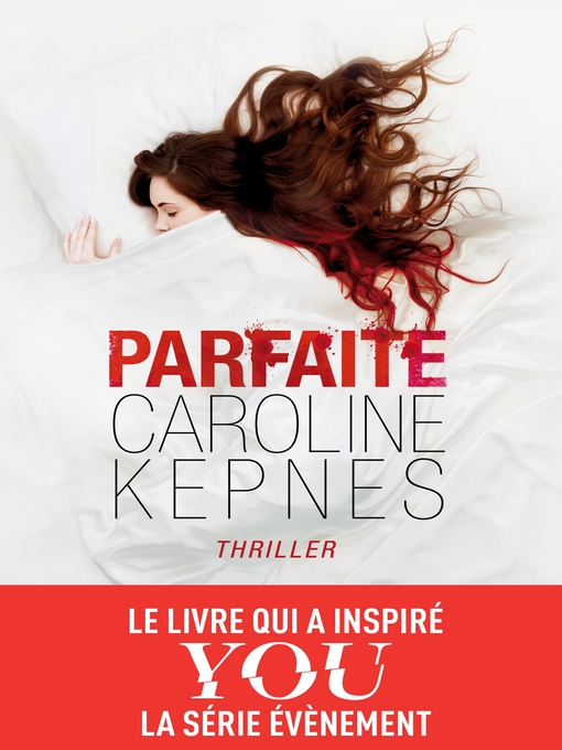 Title details for Parfaite by Caroline Kepnes - Available
